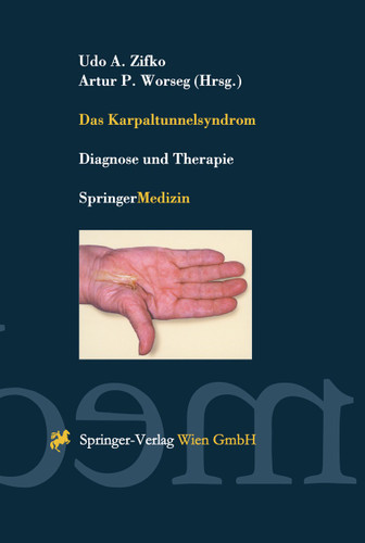 Das Karpaltunnelsyndrom: Diagnose und Therapie book cover by 