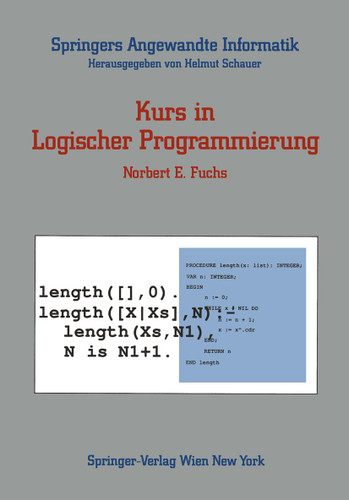 Kurs in Logischer Programmierung (Springers Angewandte Informatik) book cover by Norbert E. Fuchs
