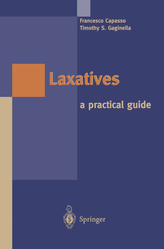 Laxatives: A Practical Guide book cover by Francesco Capasso, Timothy S. Gaginella
