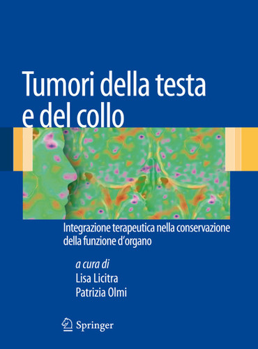 Tumori della testa e del collo: Integrazione terapeutica nella conservazione della funzione d'organo book cover by 