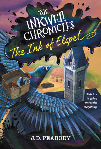 The Inkwell Chronicles: The Ink of Elspet, Book 1 (The Inkwell Chronicles #1) book cover by J. D. Peabody