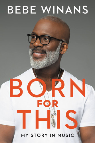 Born for This: My Story in Music book cover by BeBe Winans