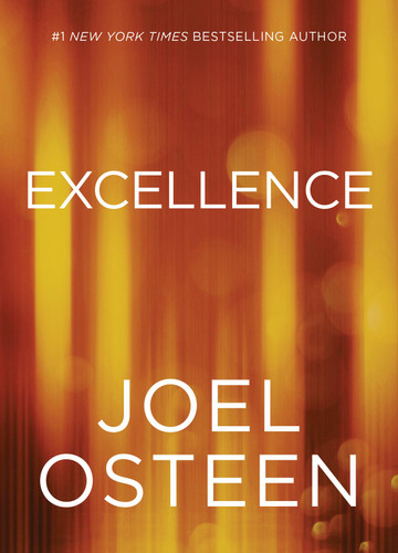 Excellence book cover by Joel Osteen