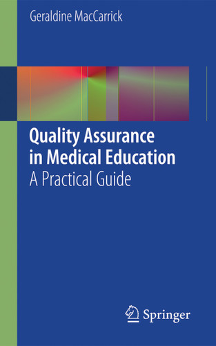 Quality Assurance in Medical Education: A Practical Guide book cover by Geraldine MacCarrick