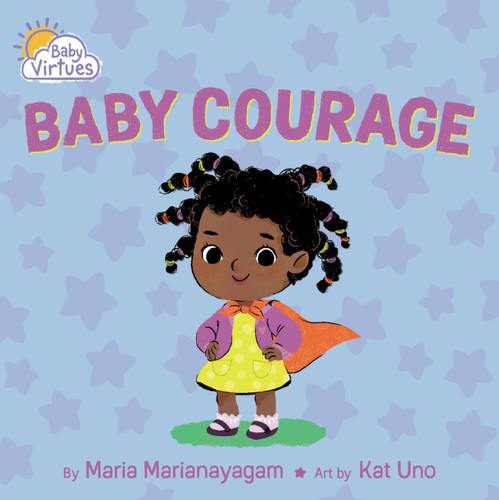 Baby Courage (Baby Virtues) book cover by Maria Marianayagam