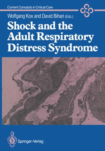 Shock and the Adult Respiratory Distress Syndrome (Current Concepts in Critical Care) book cover by 