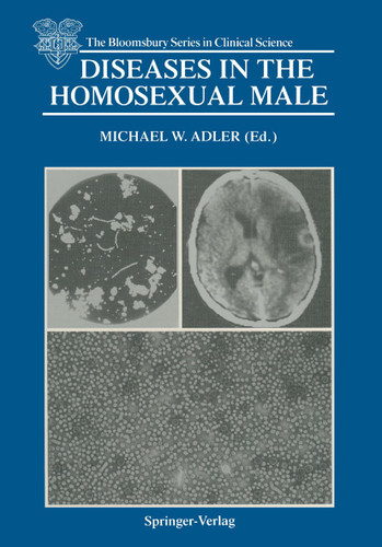 Diseases in the Homosexual Male (The Bloomsbury Series in Clinical Science) book cover by 