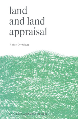 Land and Land Appraisal book cover by R.O. Whyte