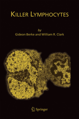 Killer Lymphocytes book cover by Gideon Berke, William R. Clark