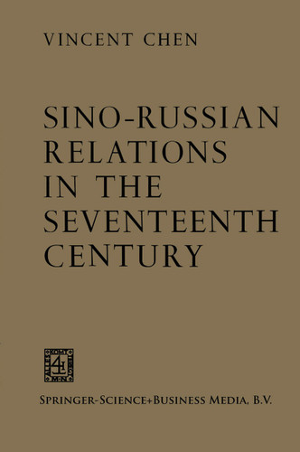 Sino-Russian Relations in the Seventeenth Century book cover by Vincent Chen