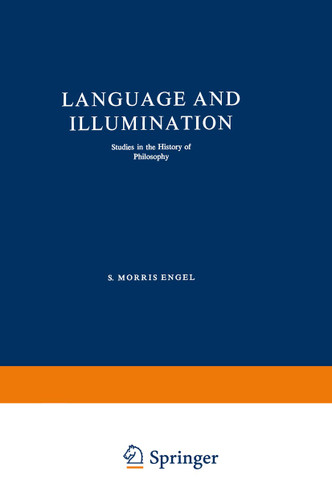 Language and Illumination: Studies in the History of Philosophy book cover by S. Morris Engel