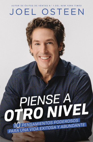Piense a otro nivel: 10 pensamientos poderosos para una vida exitosa y abundante book cover by Joel Osteen