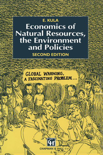 Economics of Natural Resources, the Environment and Policies book cover by E. Kula
