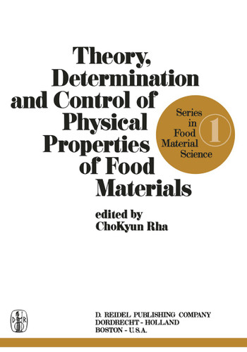 Theory, Determination and Control of Physical Properties of Food Materials (Series in Food Material Science #1) book cover by 