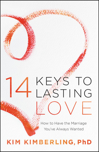 14 Keys to Lasting Love: How to Have the Marriage You've Always Wanted book cover by Kim Kimberling