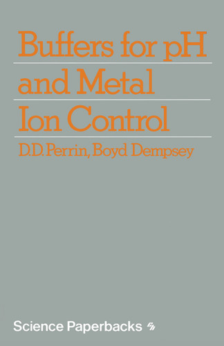 Buffers for pH and Metal Ion Control book cover by D. Perrin