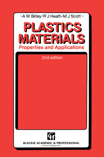 Plastic Materials: Properties and Applications book cover by 