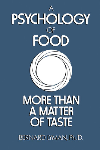 A Psychology of Food: More Than a Matter of Taste book cover by B. Lyman