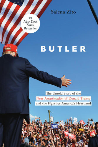 Butler: The Untold Story of the Near Assassination of Donald Trump and the Fight for America's Heartland book cover by Salena Zito