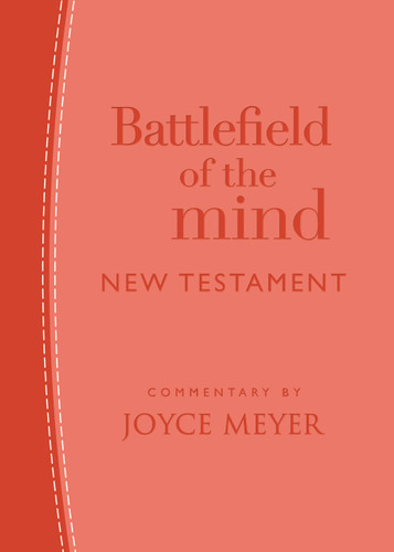 Battlefield of the Mind New Testament: Coral LeatherLuxe® book cover by Joyce Meyer
