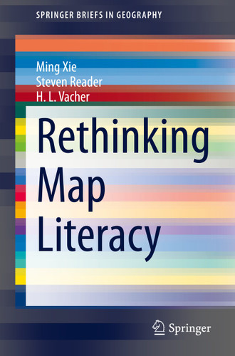 Rethinking Map Literacy (SpringerBriefs in Geography) book cover by Ming Xie, Steven Reader, H. L. Vacher