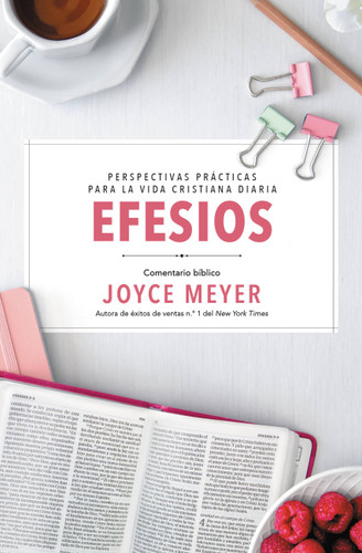 Efesios: Comentario biblico book cover by Joyce Meyer