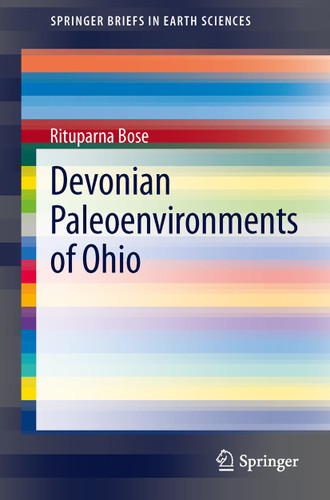 Devonian Paleoenvironments of Ohio (SpringerBriefs in Earth Sciences) book cover by Rituparna Bose
