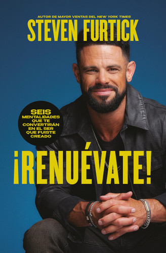 ¡Renuévate! (Do the New You): Seis mentalidades que te convertirán en el ser que fuiste creado book cover by Steven Furtick