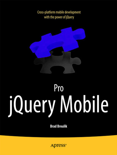 Pro jQuery Mobile book cover by Brad Broulik