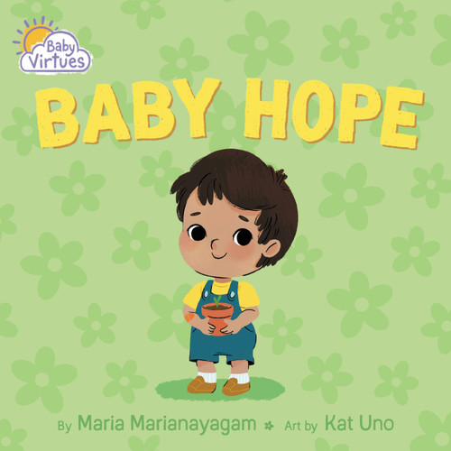 Baby Hope (Baby Virtues) book cover by Maria Marianayagam