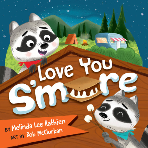 Love You S'more book cover by Melinda Lee Rathjen
