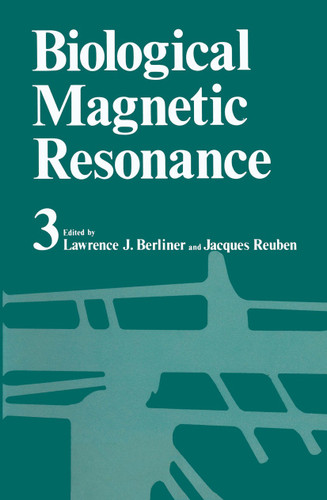 Biological Magnetic Resonance Volume 3 (Biological Magnetic Resonance #3) book cover by Lawrence J. Berliner, Jacques Reuben