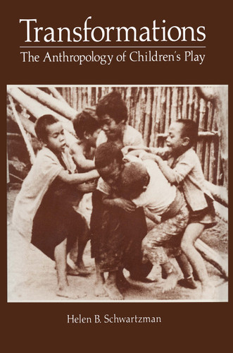 Transformations: The Anthropology of Children’s Play book cover by 
