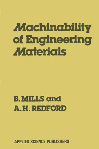 Machinability of Engineering Materials book cover by B. Mills