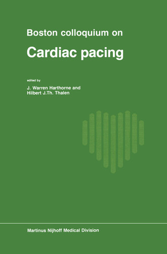 Boston Colloquium on Cardiac Pacing book cover by 
