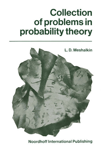Collection of problems in probability theory book cover by L.D. Meshalkin