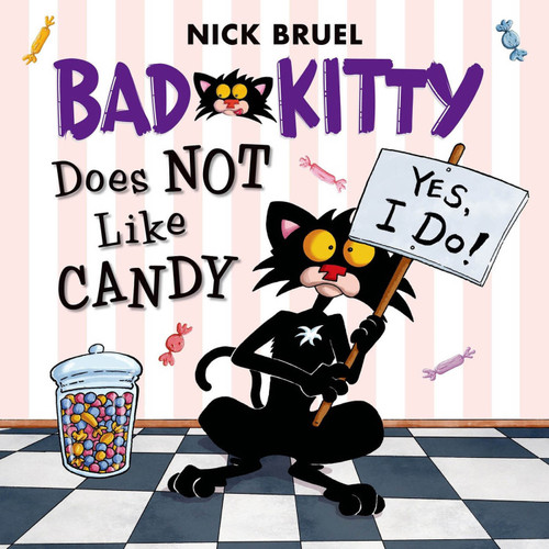 Bad Kitty Does Not Like Candy (Bad Kitty) book cover by Nick Bruel
