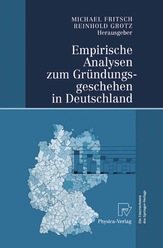 Empirische Analysen zum Gründungsgeschehen in Deutschland book cover by 