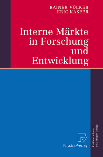 Interne Märkte in Forschung und Entwicklung book cover by Rainer Völker, Eric Kasper