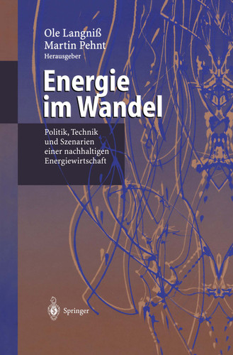 Energie im Wandel: Politik, Technik und Szenarien einer nachhaltigen Energiewirtschaft book cover by 