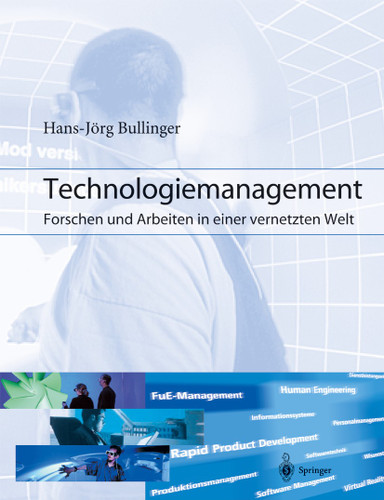 Technologiemanagement: Forschen und Arbeiten in einer vernetzten Welt book cover by Hans-Jörg Bullinger