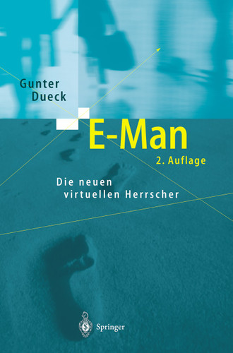 E-Man: Die neuen virtuellen Herrscher book cover by Gunter Dueck