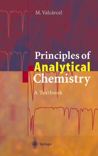 Principles of Analytical Chemistry: A Textbook book cover by Miguel Valcarcel