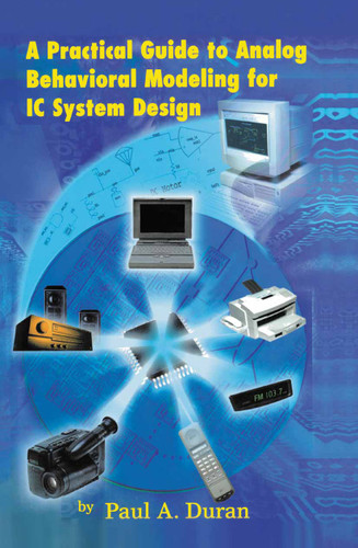 A Practical Guide to Analog Behavioral Modeling for IC System Design book cover by Paul A. Duran