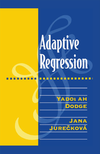 Adaptive Regression book cover by Yadolah Dodge, Jana Jureckova