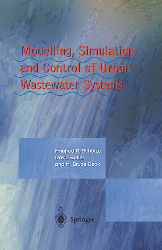 Modelling, Simulation and Control of Urban Wastewater Systems book cover by Manfred Schütze, David Butler, Bruce M. Beck