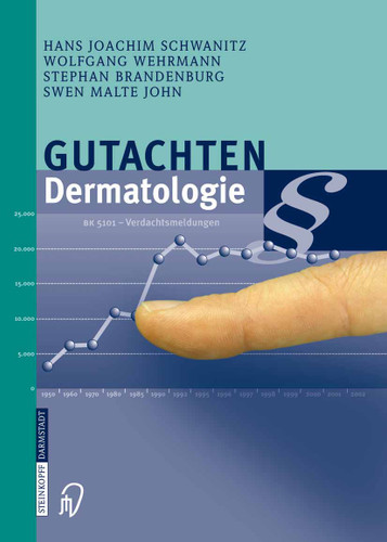 Gutachten Dermatologie book cover by Hans Joachim Schwanitz, Wolfgang Wehrmann, Stephan Brandenburg, Swen Malte John