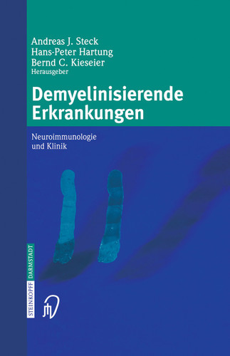 Demyelinisierende Erkrankungen: Neuroimmunologie und Klinik book cover by 