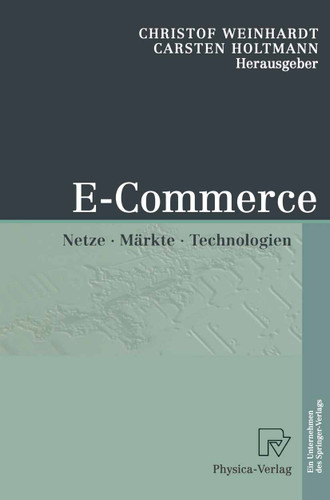 E-Commerce: Netze, Märkte, Technologien book cover by 