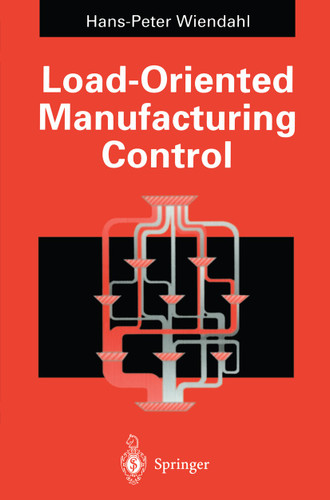Load-Oriented Manufacturing Control book cover by Hans-Peter Wiendahl